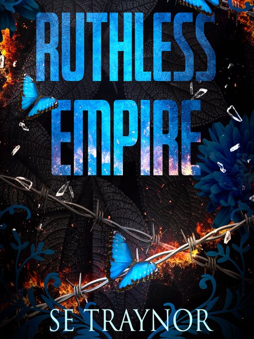 Title details for Ruthless Empire by SE Traynor - Available